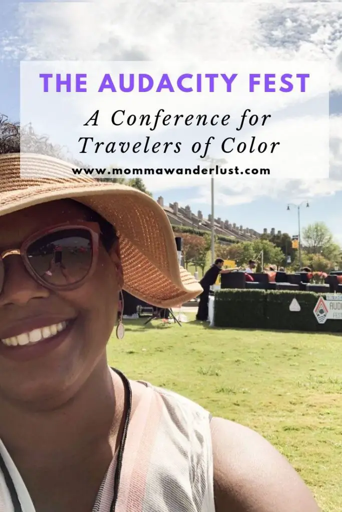 The Audacity Fest reviewed by top BIPOC family travel blogger, Momma Wanderlust