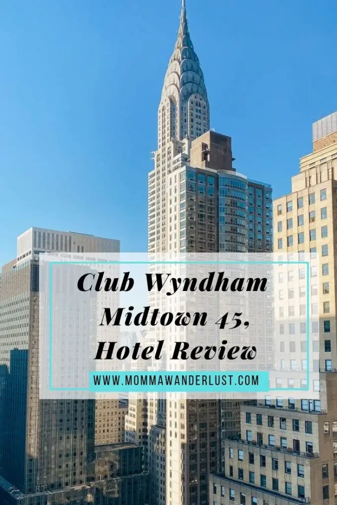 Club Wyndham Midtown 45 Review featured by top US family travel blogger, Momma Wanderlust