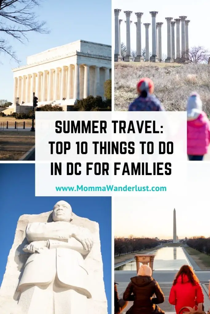 Top 10 Best Things to do in DC in the Summer for Families, featured by top US family travel blogger, Momma Wanderlust