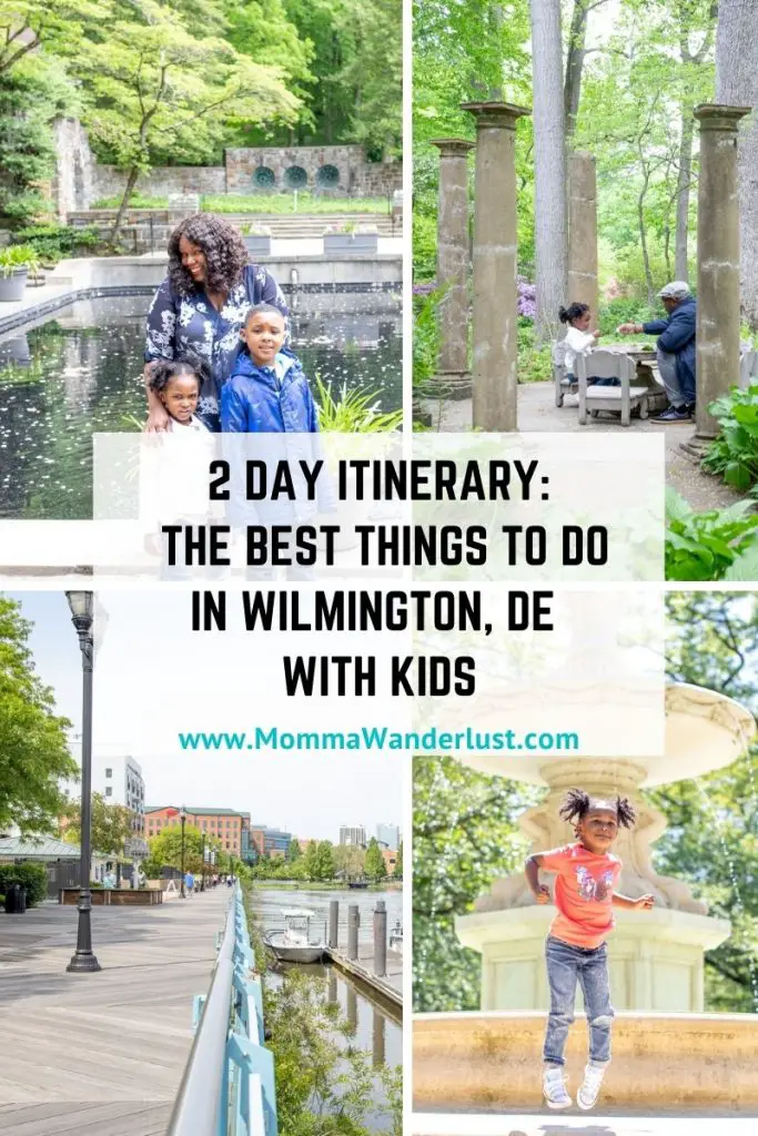 The Best Things to Do in Wilmington DE with Kids, a 2 Day Itinerary featured by top BIPOC family travel blogger, Momma Wanderlust