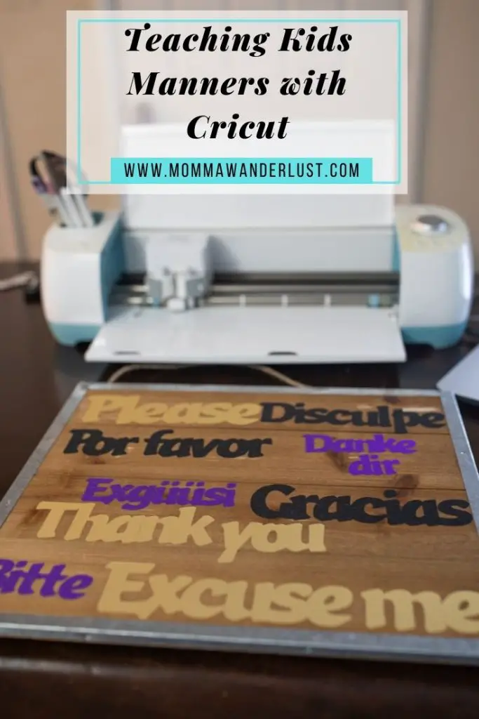 Tips to Teach Kids Manners with Cricut featured by top US lifestyle blogger, Momma Wanderlust