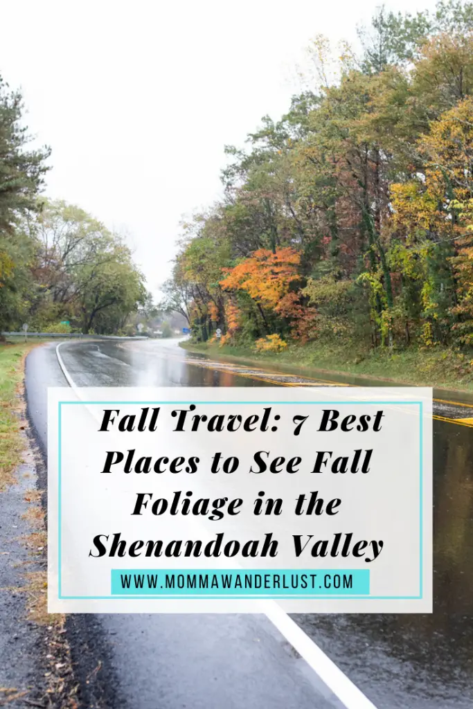 Fall Travel: 7 Best Places to See Fall Foliage in the Shenandoah Valley featured by top US family travel blogger, Momma Wanderlust