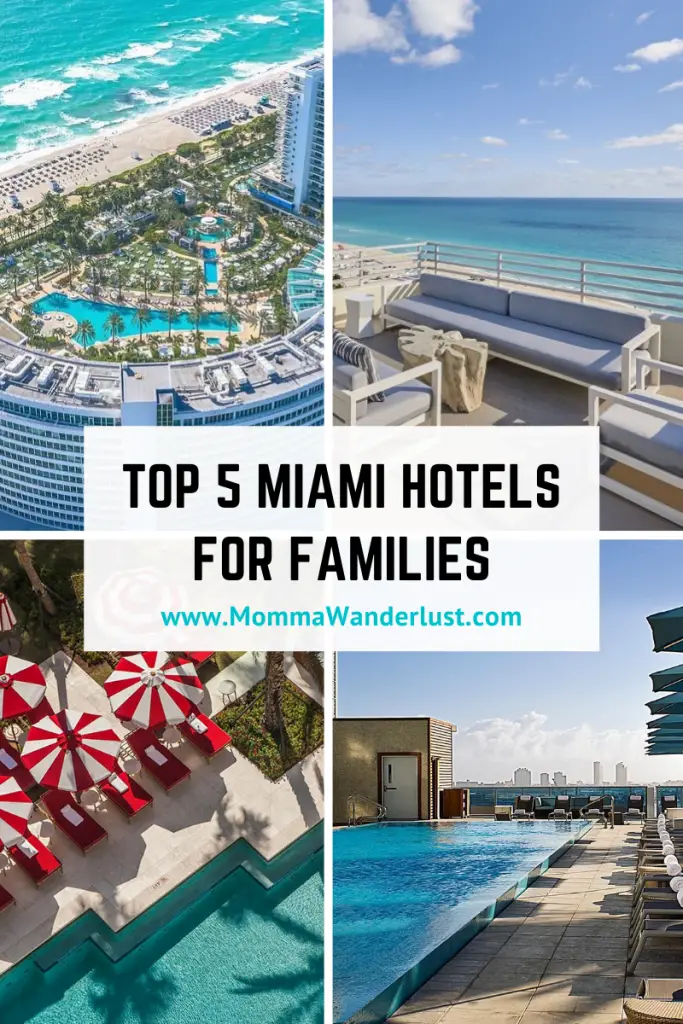 The Best 5 Hotels in Miami For Families featured by top US family travel blogger, Momma Wanderlust