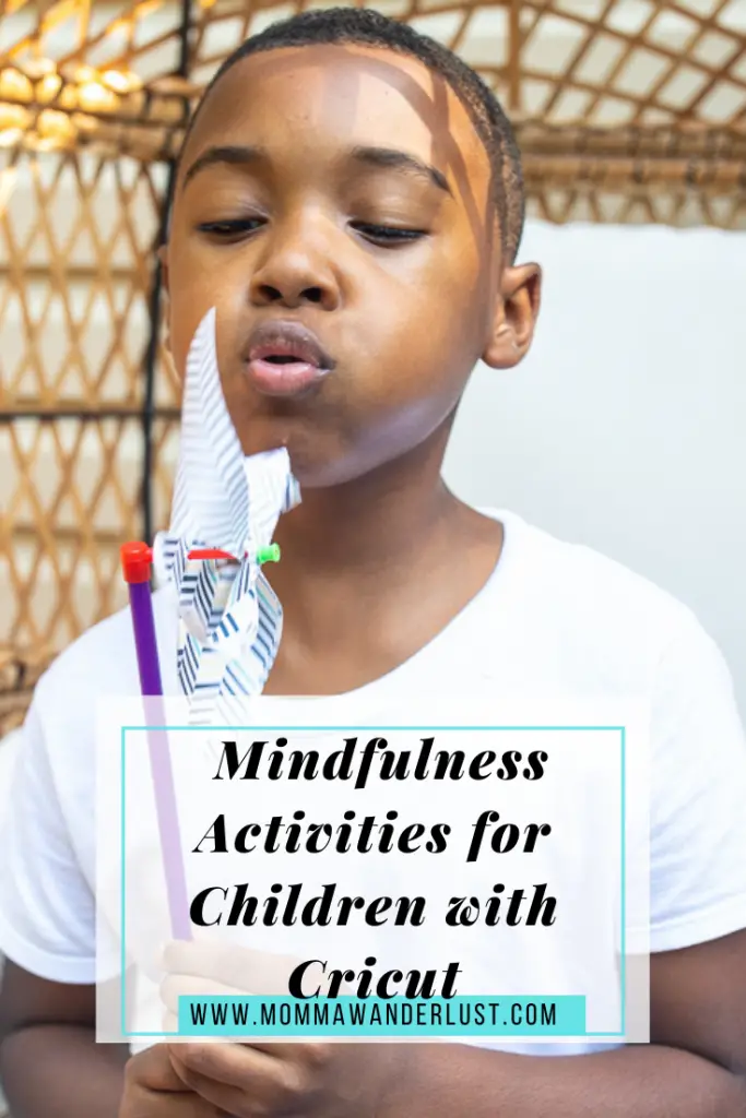 Mindfulness Activities for Children with Cricut - Momma Wanderlust