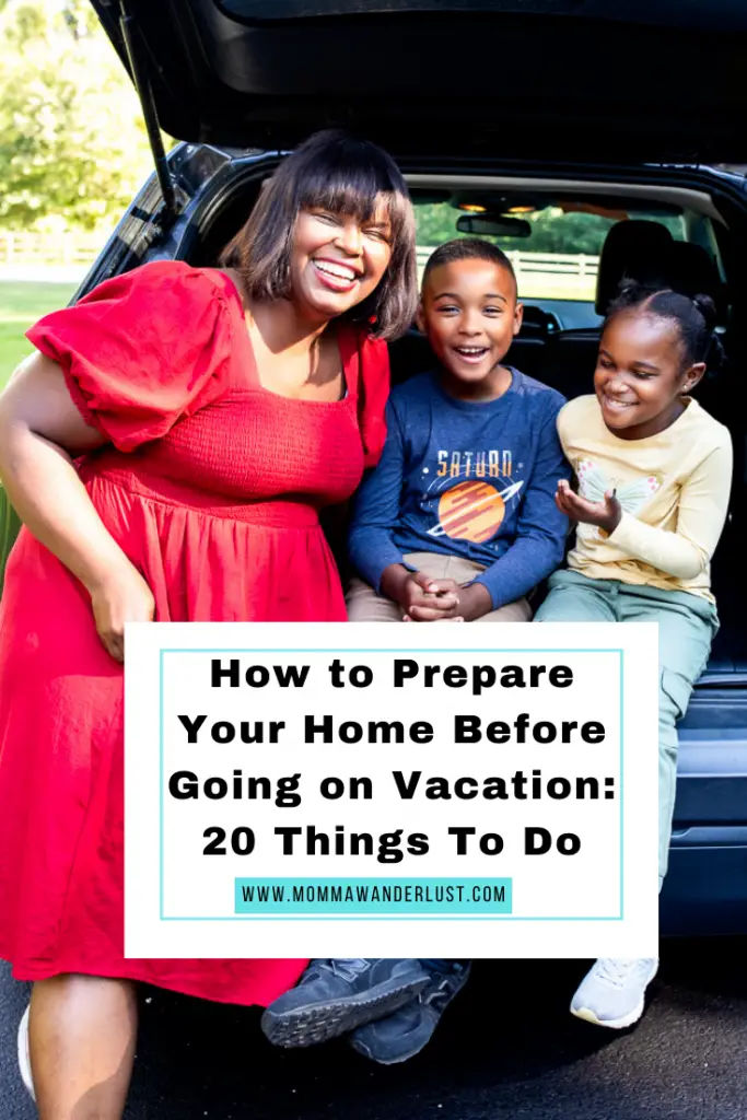 How to Prepare Your Home Before Going on a Vacation: 20 Things to Do featured by top US family travel blogger, Momma Wanderlust