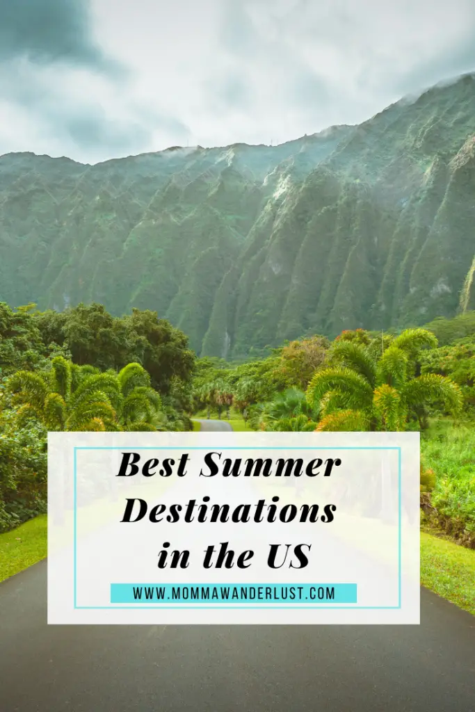 The Best Summer Destinations in the US