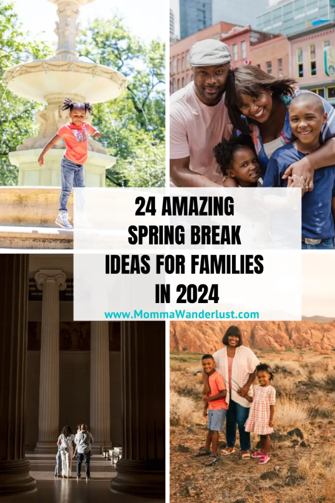 24 Amazing Spring Break Ideas for Families in 2024 Pin 2